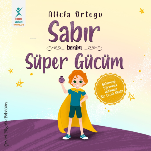 Sabır - Benim Süper Gücüm - Alicia Ortego | Yeni ve İkinci El Ucuz Kit