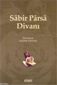 Sabir Parsa Divanı - Kazım Yoldaş | Yeni ve İkinci El Ucuz Kitabın Adr