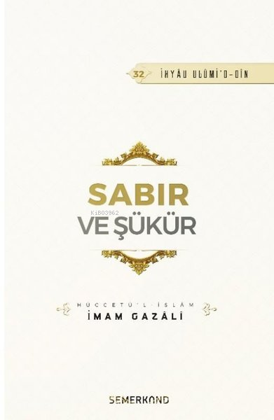 Sabır ve Şükür - İMAM GAZALİ | Yeni ve İkinci El Ucuz Kitabın Adresi