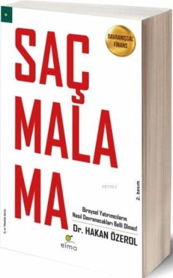 Saçmalama - Davranışsal Finans - Hakan Özerol | Yeni ve İkinci El Ucuz