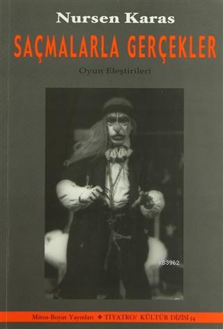 Saçmalarla Gerçekler - Nursen Karas | Yeni ve İkinci El Ucuz Kitabın A