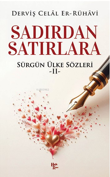 Sadırdan Satırlara ;Sürgün Ülke Sözleri - II - Derviş Celâl Er-Rühâvi 