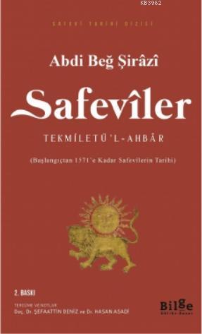 Safeviler Tekmiletü'l-Ahbar - Abdi Beğ Şirazi | Yeni ve İkinci El Ucuz