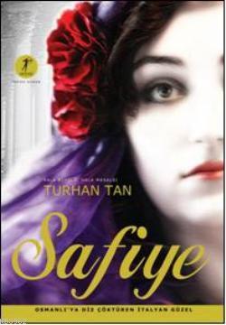 Safiye - Turhan Tan | Yeni ve İkinci El Ucuz Kitabın Adresi