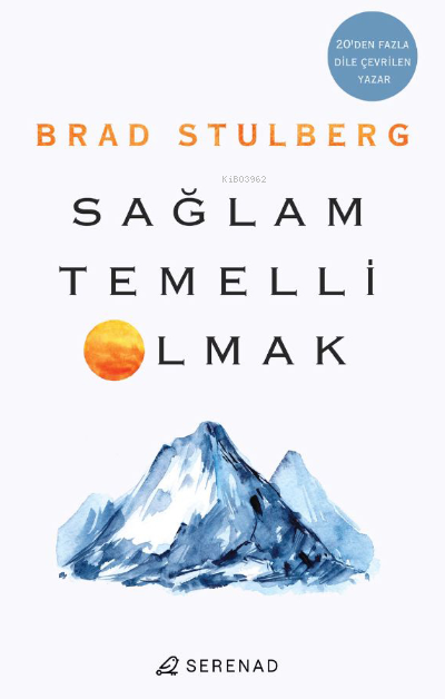 Sağlam Temelli Olmak - Brad Stulberg | Yeni ve İkinci El Ucuz Kitabın 