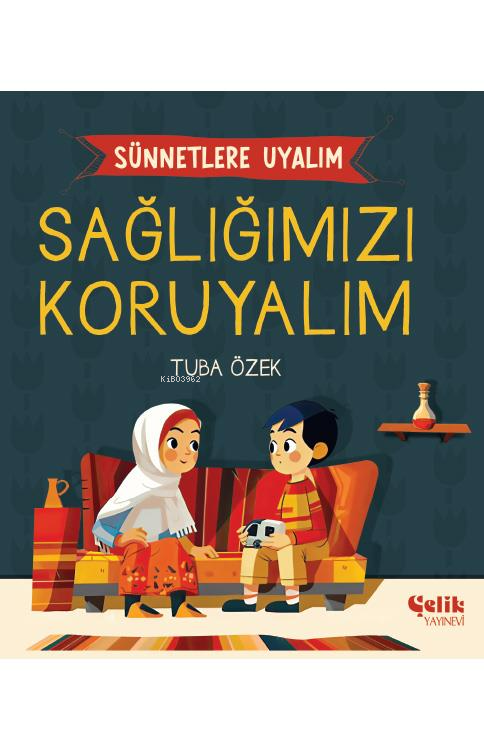 Sağlığımızı Koruyalım - Tuba Özek | Yeni ve İkinci El Ucuz Kitabın Adr