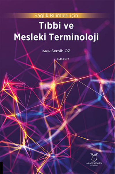 Sağlık Bilimleri için Tıbbi ve Mesleki Terminoloji - Kolektif | Yeni v