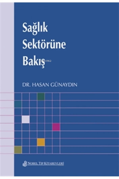 Sağlık Sektörüne Bakış - Hasan Günaydın- | Yeni ve İkinci El Ucuz Kita