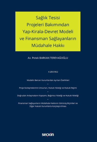 Sağlık Tesisi Projeleri Bakımından Yap–Kirala–Devret Modeli ve Finansm