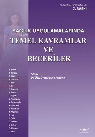 Sağlık Uygulamalarında Temel Kavramlar ve Beceriler - Fatma Akça Ay | 