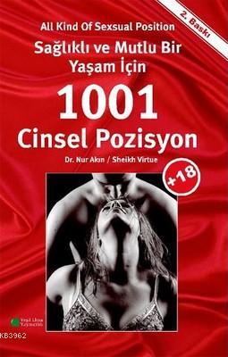 Sağlıklı ve Mutlu Bir Yaşam İçin 1001 Cinsel Pozisyon - Sheikh Virtue 