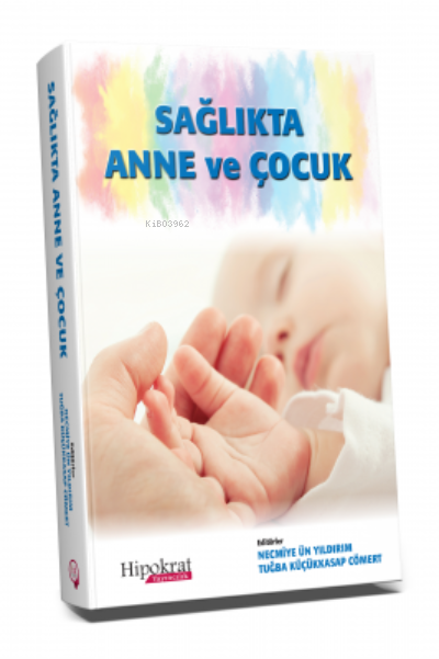 Sağlıkta Anne ve Çocuk - Necmiye Ün Yıldırım | Yeni ve İkinci El Ucuz 