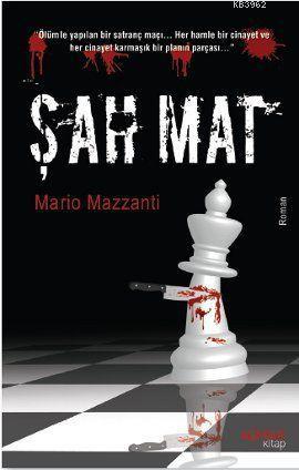 Şah Mat - Mario Mazzanti | Yeni ve İkinci El Ucuz Kitabın Adresi