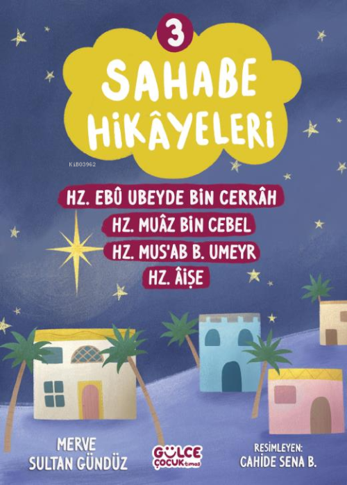 Sahabe Hikayeleri 3. Kitap - Merve Sultan Gündüz | Yeni ve İkinci El U