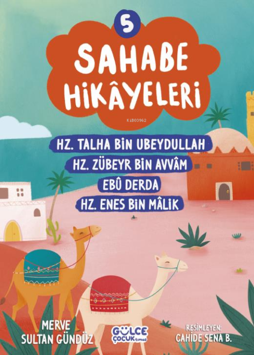 Sahabe Hikayeleri 5. Kitap - Merve Sultan Gündüz | Yeni ve İkinci El U