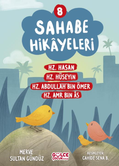 Sahabe Hikayeleri 8. Kitap - Merve Sultan Gündüz | Yeni ve İkinci El U