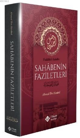 Sahabenin Faziletleri - Ahmed Bin Hanbel | Yeni ve İkinci El Ucuz Kita