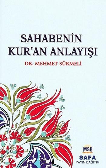 Sahabenin Kur'an Anlayışı - Mehmet Sürmeli | Yeni ve İkinci El Ucuz Ki