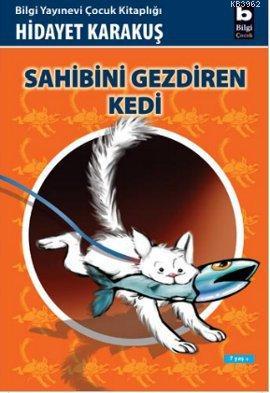 Sahibini Gezdiren Kedi - Hidayet Karakuş | Yeni ve İkinci El Ucuz Kita