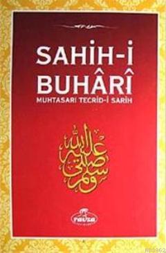 Sahih-i Buhari &amp - Zeynuddin Ahmed İbn Abdullatif ez.Zebidi | Yeni 