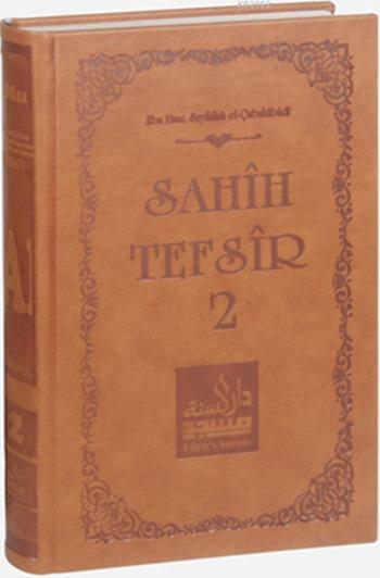 Sahih Tefsir Cilt 2 - Ebu Muaz Seyfullah el-Çabukabadi- | Yeni ve İkin