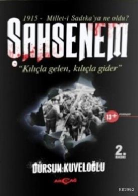 Şahsenem (Kılıçla Gelen, Kılıçla Gider) - Dursun Kuveloğlu | Yeni ve İ