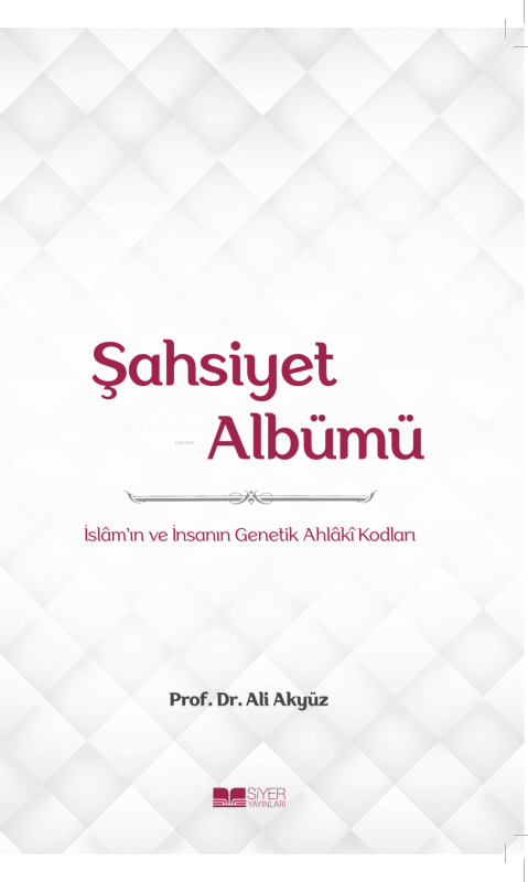 Şahsiyet Albümü - Ali Akyüz | Yeni ve İkinci El Ucuz Kitabın Adresi