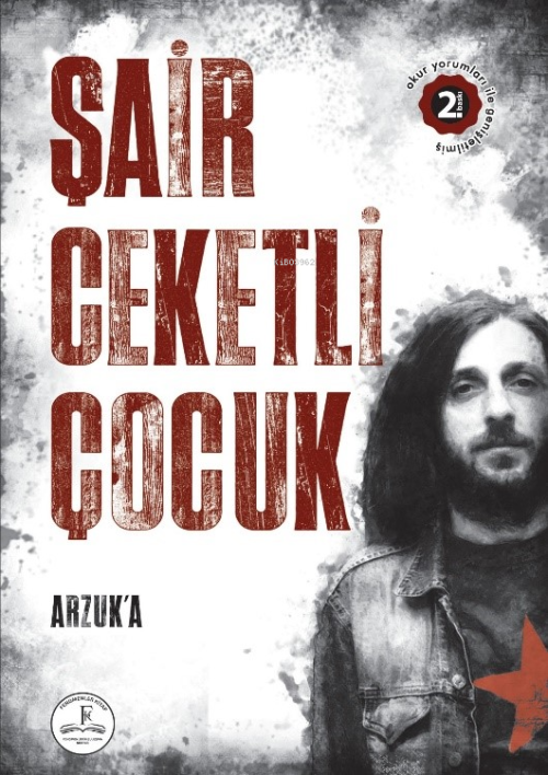 Şair Ceketli Çocuk - Arzuk’a;(Okurlardan Gelen Ekiyle) - Paluri Arzu K