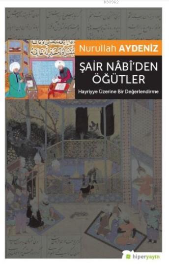 Şair Nabi'den Öğütler - Nurullah Aydeniz | Yeni ve İkinci El Ucuz Kita