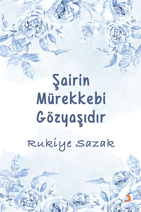 Şairin Mürekkebi Gözyaşıdır - Rukiye Sazak | Yeni ve İkinci El Ucuz Ki