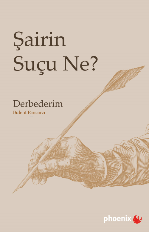 Şairin Suçu Ne? - Bülent Pancarcı | Yeni ve İkinci El Ucuz Kitabın Adr