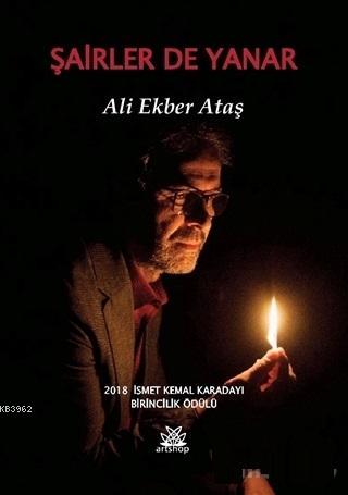 Şairler de Yanar - Ali Ekber Ataş | Yeni ve İkinci El Ucuz Kitabın Adr