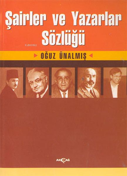 Şairler ve Yazarlar Sözlüğü - | Yeni ve İkinci El Ucuz Kitabın Adresi