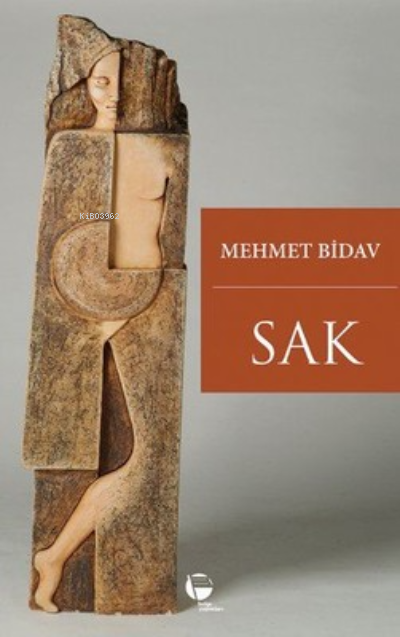 Sak - Mehmet Bidav- | Yeni ve İkinci El Ucuz Kitabın Adresi