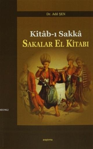 Sakalar El Kitabı Kitab-ı Sakka - Adil Şen | Yeni ve İkinci El Ucuz Ki