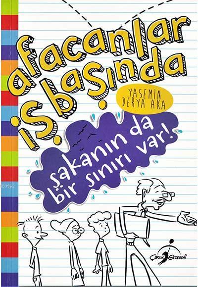 Şakanın Da Bir Sınırı Var ! - Afacanlar İş Başında - Yasemin Derya Aka