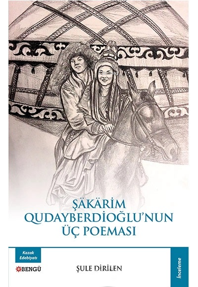 Şakarim Qudayberdioğlu'nun Üç Poeması - Şule Dirilen | Yeni ve İkinci 