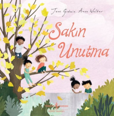 Sakın Unutma - Jane Godwin | Yeni ve İkinci El Ucuz Kitabın Adresi