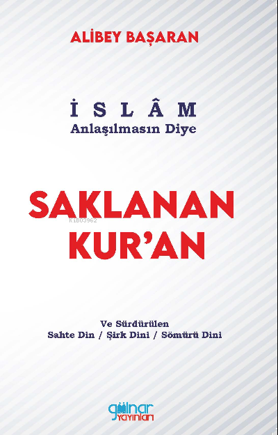 Saklanan Kur'an - Alibey Başaran | Yeni ve İkinci El Ucuz Kitabın Adre