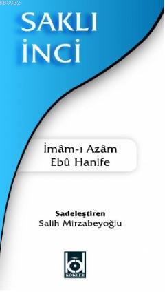 Saklı İnci - İmamı Azam Ebu Hanife | Yeni ve İkinci El Ucuz Kitabın Ad