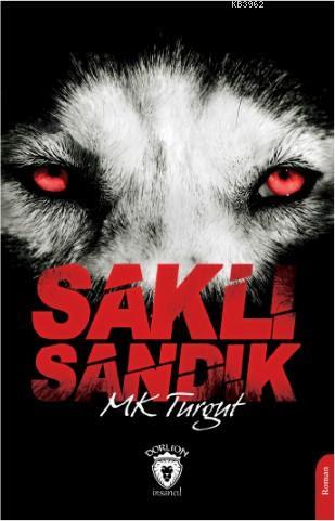 Saklı Sandık - MK Turgut | Yeni ve İkinci El Ucuz Kitabın Adresi