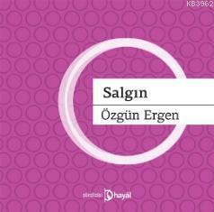 Salgın - Özgün Ergen | Yeni ve İkinci El Ucuz Kitabın Adresi