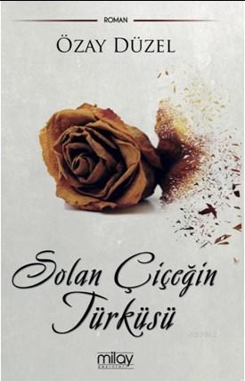 Salon Çiçeğin Türküsü - Özay Düzel | Yeni ve İkinci El Ucuz Kitabın Ad