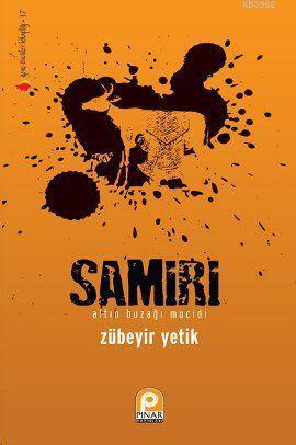 Samiri - Zübeyir Yetik | Yeni ve İkinci El Ucuz Kitabın Adresi