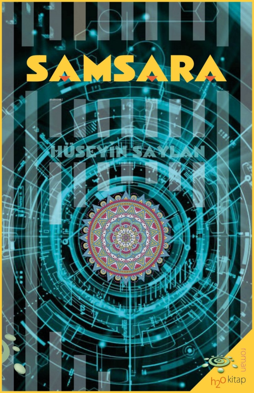 Samsara - Hüseyin Saylan | Yeni ve İkinci El Ucuz Kitabın Adresi