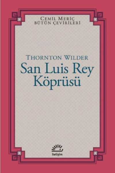 San Luis Rey Köprüsü - Thornton Wilder | Yeni ve İkinci El Ucuz Kitabı