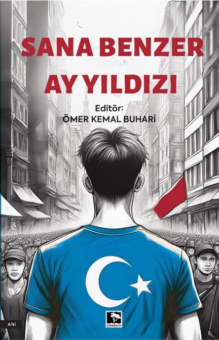 Sana Benzer Ay Yıldızı - Ömer Kemal Buhari | Yeni ve İkinci El Ucuz Ki