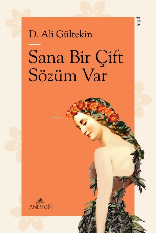 Sana Bir Çift Sözüm Var - D. Ali Gültekin | Yeni ve İkinci El Ucuz Kit