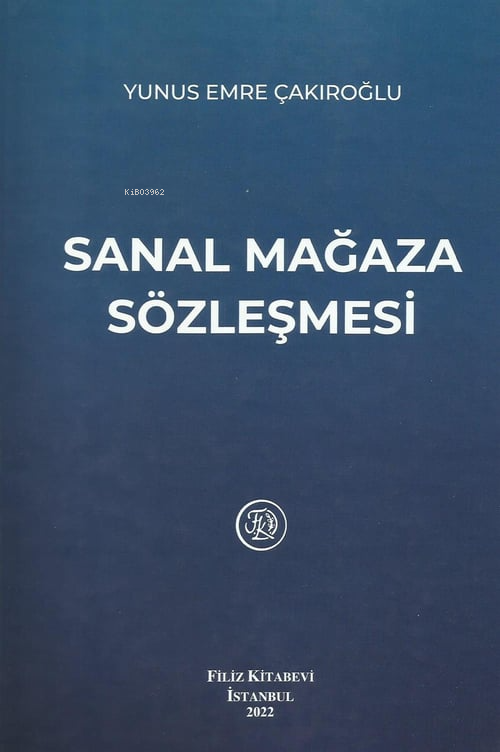 Sanal Mağaza Sözleşmesi - Yunus Emre Çakıroğlu | Yeni ve İkinci El Ucu