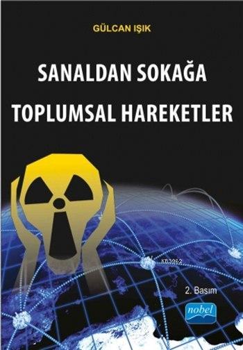 Sanaldan Sokağa Toplumsal Hareketler - Gülcan Işık | Yeni ve İkinci El